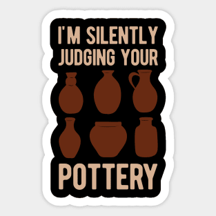 Funny Pottery Lover Gift Sticker